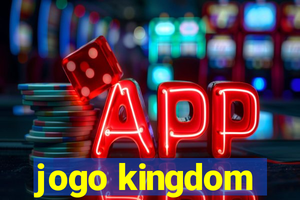 jogo kingdom